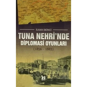 Tuna Nehrinde Diplomasi Oyunları