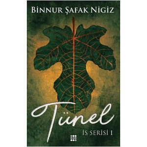 Tünel - İs Serisi 1