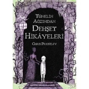 Tünelin Ağzından Dehşet Hikayeleri