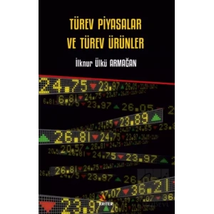 Türev Piyasalar ve Türev Ürünler