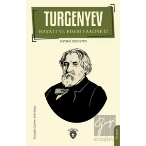 Turgenyev Hayatı ve Edebi Faaliyeti