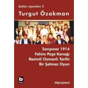 Turgut Özakman Bütün Oyunları 5