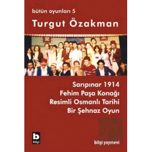 Turgut Özakman Bütün Oyunları 5