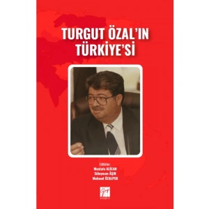 Turgut Özalın Türkiyesi