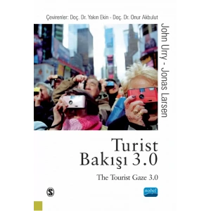 TURİST BAKIŞI 3.0 / The Tourist Gaze 3.0