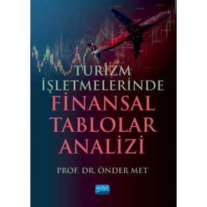 Turizm İşletmelerinde Finansal Tablolar Analizi