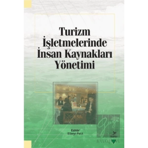 Turizm İşletmelerinde İnsan Kaynakları Yönetimi