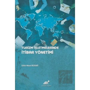 Turizm İşletmelerinde İtibar Yönetimi