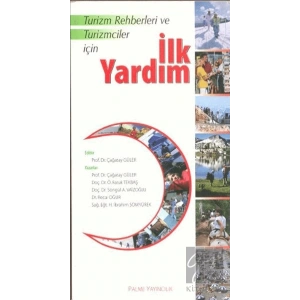 Turizm Rehberleri ve Turizmciler İçin İlk Yardım