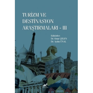 Turizm ve Destinasyon Araştırmaları-III