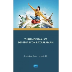 Turizmde İmaj ve Destinasyon Pazarlaması