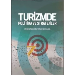 Turizmde Politika ve Stratejiler