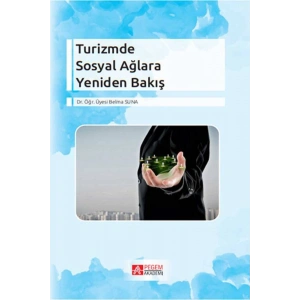 Turizmde Sosyal Ağlara Yeniden Bakış