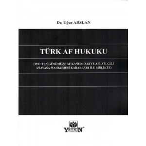 Türk Af Hukuku - Uğur Arslan