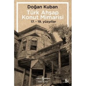 Türk Ahşap Konut Mimarisi