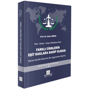 Türk-Alman-İsviçre Hukukuna Göre Farklı Cinslerin Eşit Haklara Sahip Olması