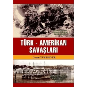 Türk-Amerikan Savaşları