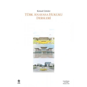 Türk Anayasa Hukuku Dersleri Kemal Gözler