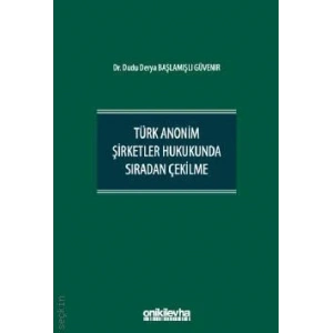 Türk Anonim Şirketler Hukukunda Sıradan Çekilme
