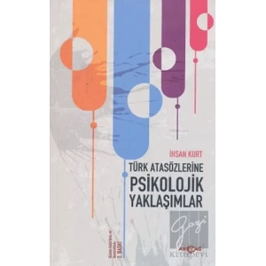 Türk Atasözlerine Psikolojik Yaklaşımlar
