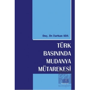 Türk Basınında Mudanya Mütarekesi