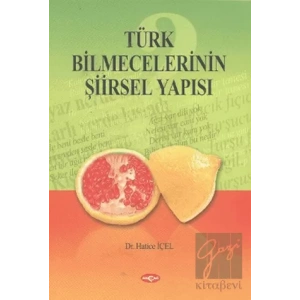 Türk Bilmecelerinin Şiirsel Yapısı