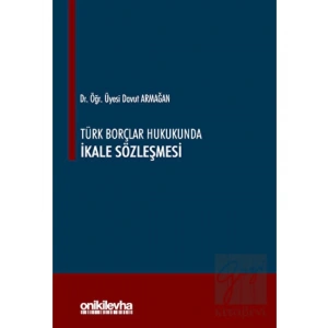 Türk Borçlar Hukukunda İkale Sözleşmesi