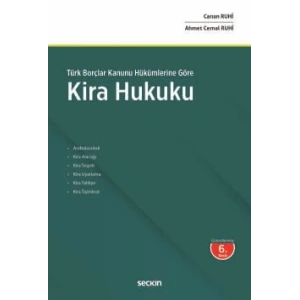 Türk Borçlar Kanunu Hükümlerine GöreKira Hukuku
