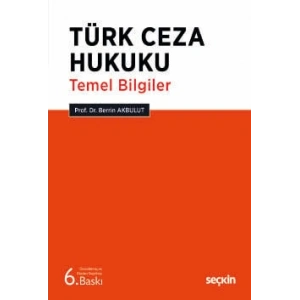 Türk Ceza Hukuku Temel Bilgiler