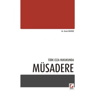 Türk Ceza Hukukunda Müsadere
