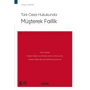Türk Ceza Hukukunda Müşterek Faillik – Ceza Hukuku Monografileri –
