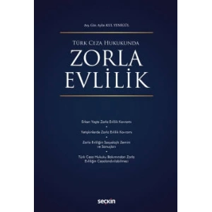 Türk Ceza HukukundaZorla Evlilik