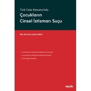 Türk Ceza Kanunu'ndaÇocukların Cinsel İstismarı Suçu