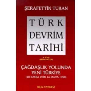 Türk Devrim Tarihi 4. Kitap (Birinci Bölüm)