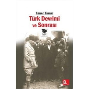 Türk Devrimi ve Sonrası