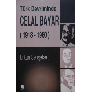 Türk Devriminde Celal Bayar
