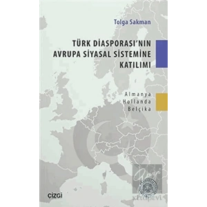 Türk Diasporasının Avrupa Siyasal Sistemine Katılımı