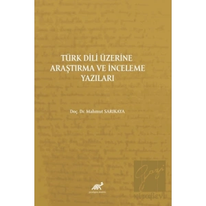 Türk Dili Üzerine Araştırma Ve İnceleme Yazıları