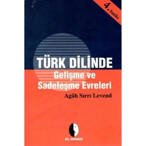 Türk Dilinde Gelişme Ve Sadeleşme Evreleri