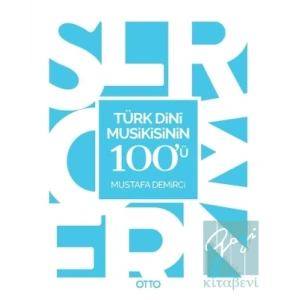 Türk Dini Musikisinin 100ü