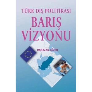 TÜRK DIŞ POLİTİKASI BARIŞ VİZYONU - PALME