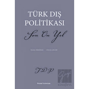 Türk Dış Politikası Son On Yıl