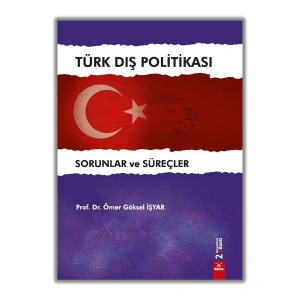 Türk Dış Politikası Sorunlar ve Süreçler
