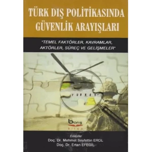 Türk Dış Politikasında Güvenlik Arayışları