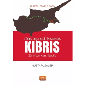 TÜRK DIŞ POLİTİKASINDA KIBRIS (Zürih’ten Kanlı Noel’e)