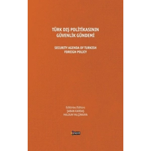 Türk Dış Politikasının Güvenlik Gündemi