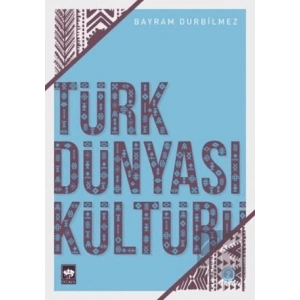 Türk Dünyası Kültürü 2