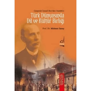 Türk Dünyasında Dil ve Kültür Birliği