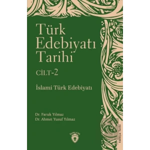 Türk Edebiyatı Tarihi 2. Cilt İslami Türk Edebiyatı