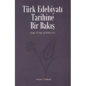 Türk Edebiyatı Tarihine Bir Bakış